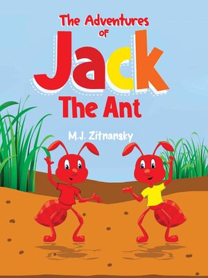 cover image of The Adventures of Jack the Ant